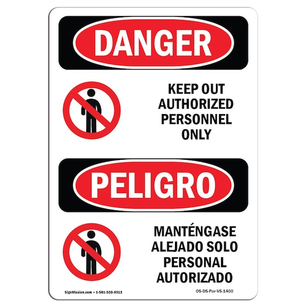 Safety Sign, OSHA, 5" Height, Keep Out Authorized Personnel Only Spanish, 10PK
